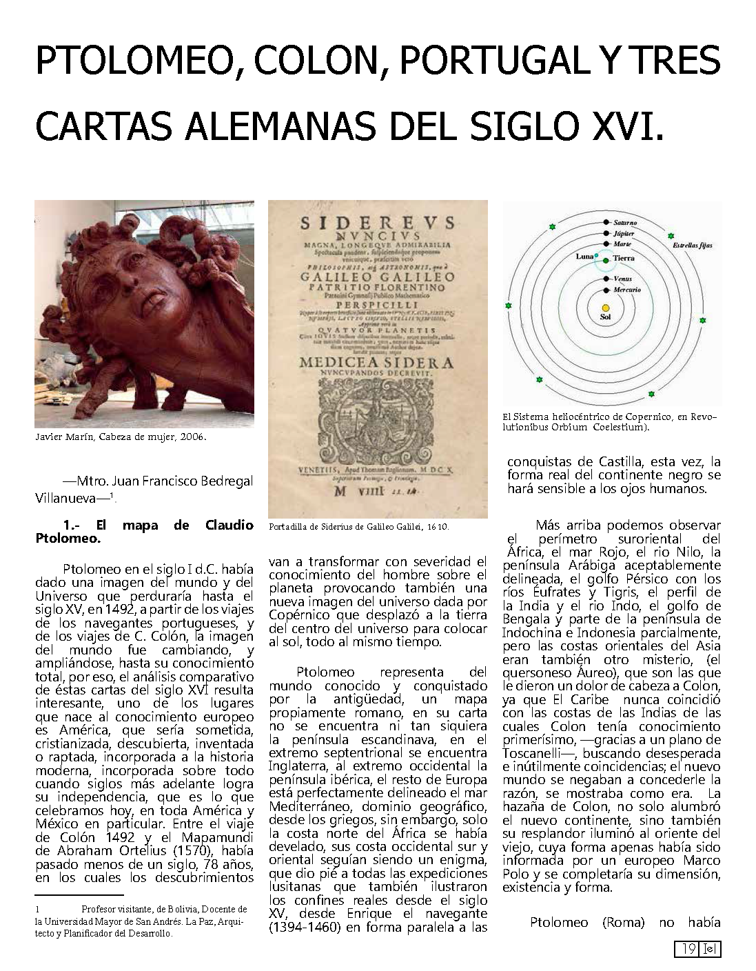 Ptolomeo, Colon, Portugal y tres cartas alemanas del Siglo XVI